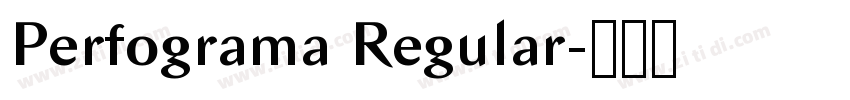 Perfograma Regular字体转换 Perfograma Regular字体转换